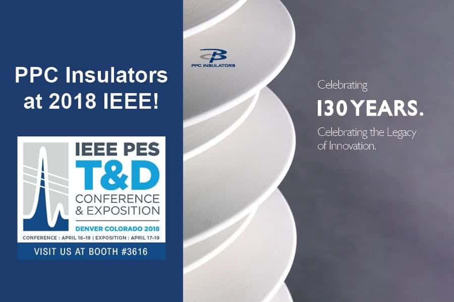 PPC Insulators at 2018 IEEE! PPC INSULATORS